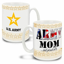 Load image into Gallery viewer, Army Star Mom And Proud Of It Mug