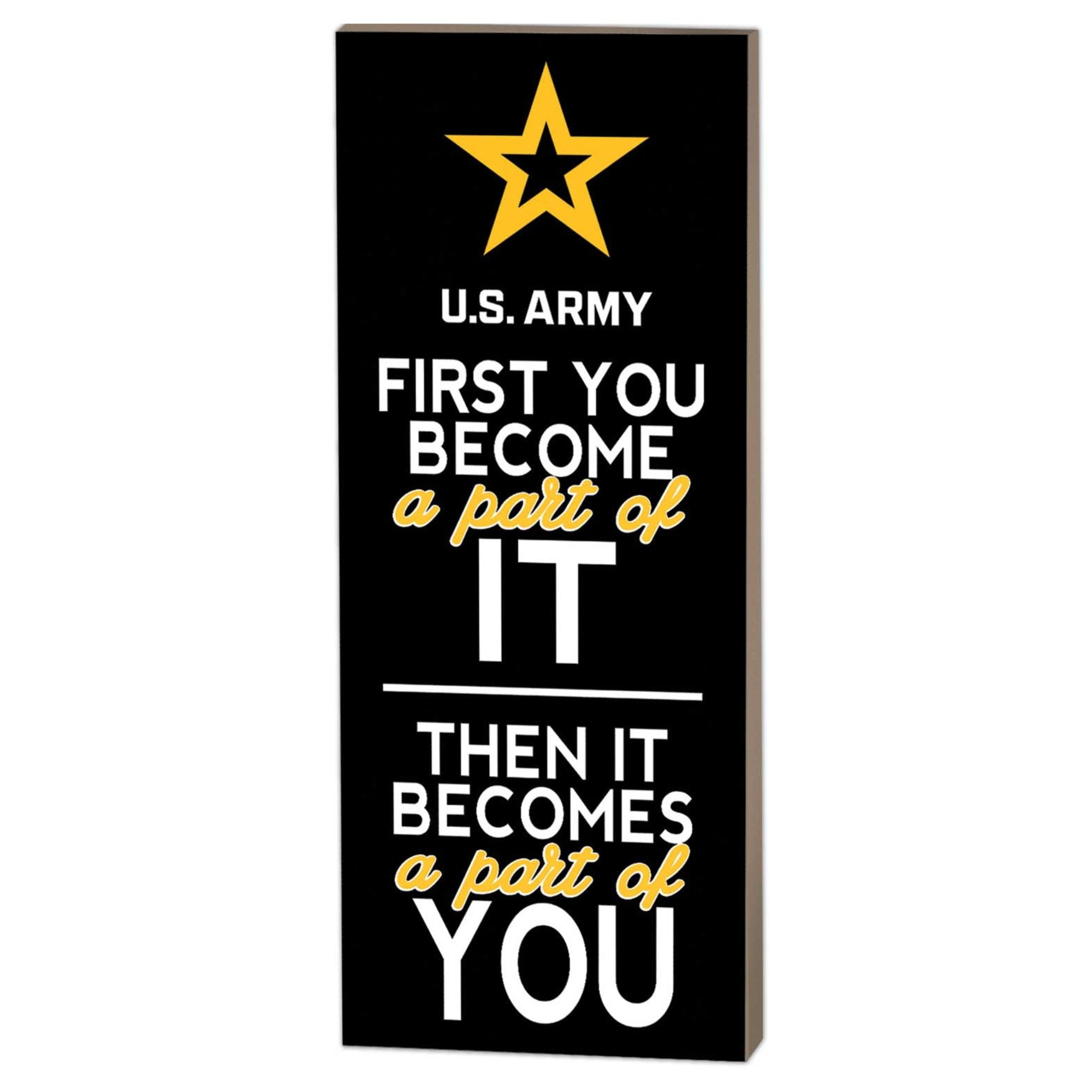 Army First You Become Sign (7x18)*