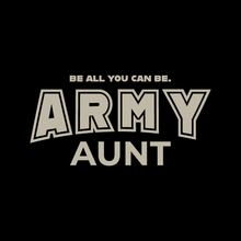 Load image into Gallery viewer, Army Aunt Ladies T-Shirt (Black)