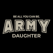 Load image into Gallery viewer, Army Daughter Ladies T-Shirt (Black)