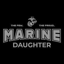 Load image into Gallery viewer, Marines Daughter Ladies T-Shirt (Black)